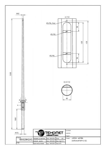 KARTIOPYLVÄS TEHOMET A205SK 5.5m/125mm SUORA